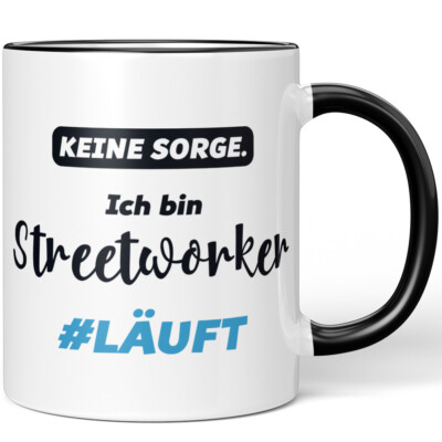 Keine Sorge. Ich bin Streetworker. #LÄUFT 10007617490