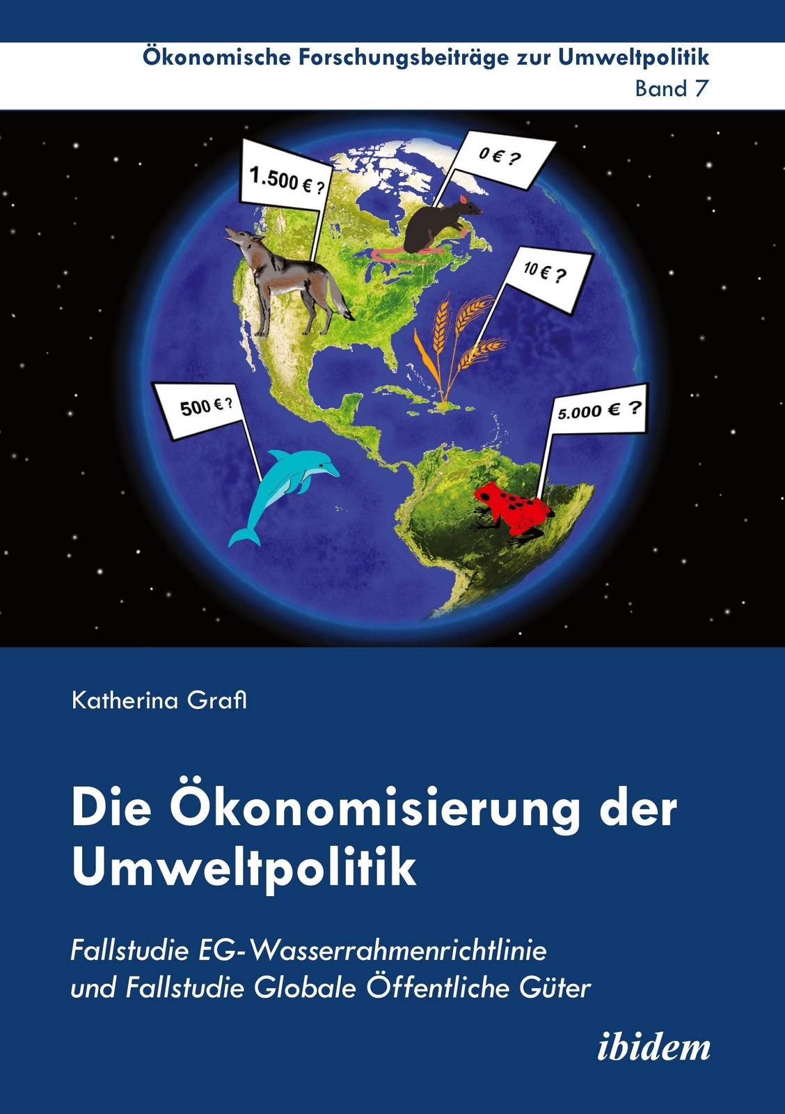 Thumbnail - Die Ökonomisierung Der Umweltpolitik Katherina Grafl
