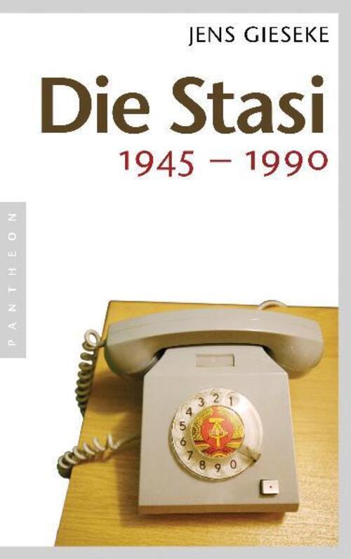 Thumbnail - Die Stasi 1945 - 1990 Jens Gieseke Taschenbuch 359 S. Deutsch 2011