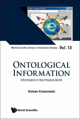 Ontological Information : Information in the Physical World by Roman ...