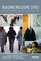 Building Inclusive Cities Women's Safety And The Right To The City Taschenbuch