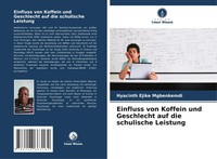 Hyacinth Ejike Mgbenkemdi | Einfluss Von Koffein Und Geschlecht Auf Die...