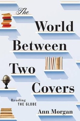 Ann Morgan The World Between Two Covers (Gebundene Ausgabe)