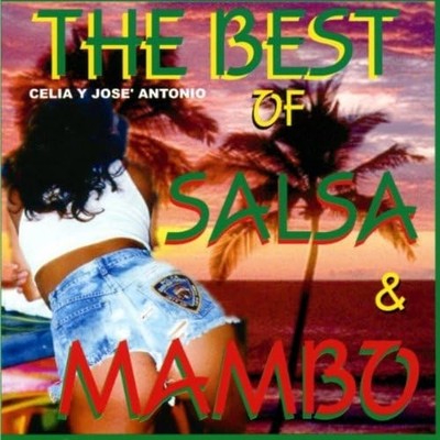 CELIA Y JOSE ANTONIO The Best Of Salsa E Mambo (CD)