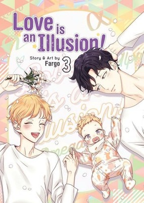 Love is an Illusion! Vol. 3 by Fargo (paperback)