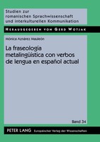 La FraseologíA MetalingüíStica Con Verbos De Lengua En EspañOl Actual MauleóN