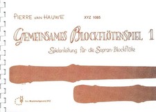 Gemeinsames Blockflotenspiel Vol.1 | Pierre van Hauwe | Buch | XYZ Uitgeverij