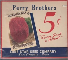 1930's lone Star Seed Co.Texas  sale card Perry Brothes 5¢ Mexican Fire Bush-29