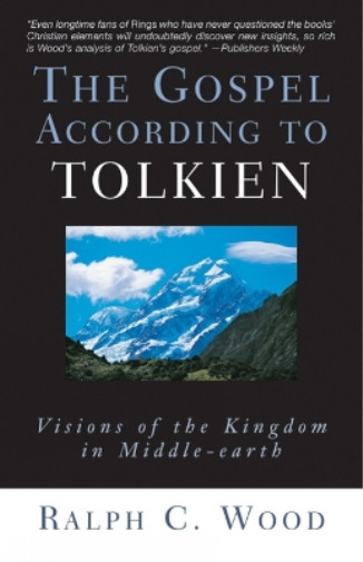 Thumbnail - Ralph C. Wood The Gospel According To Tolkien (taschenbuch)