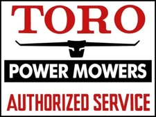 TORO Power Lawn Mowers Authorized Service NEW METAL SIGN: 12x16" & Ships Free