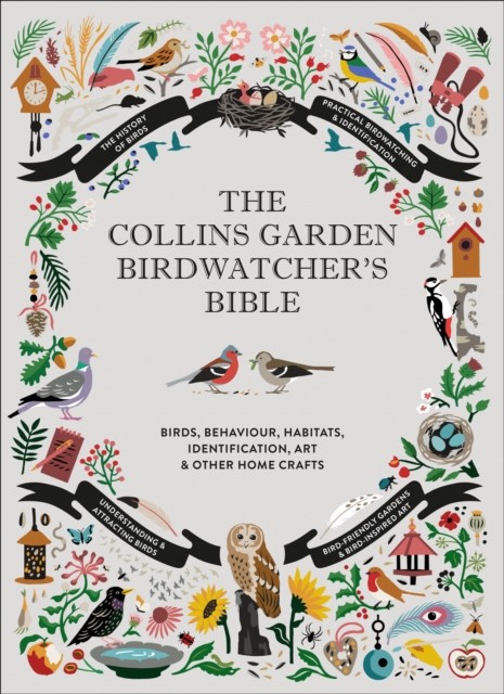 The Collins Garden Birdwatcher’s Bible by Christopher Perrins (Hardback Book)