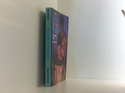 The Kiss of the Whip: Explorations in Sm Prezwalski, Jim: