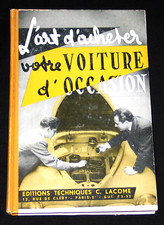 Art acheter voiture occasion Trucs Astuces Guide édition techniques Lacombe 1957
