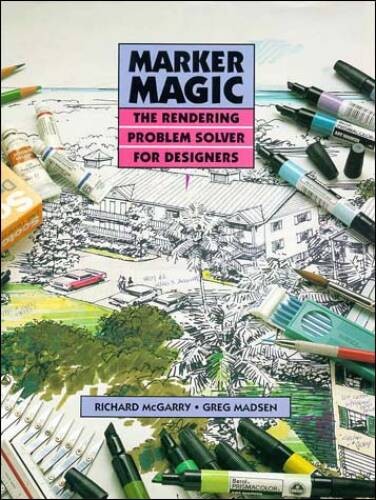 Marker Magic: The Rendering Problem Solver for Designers - H