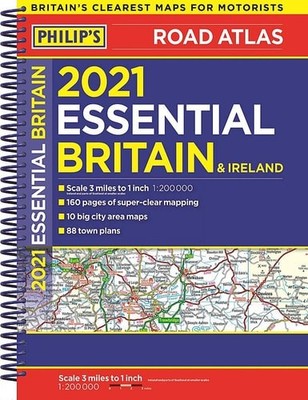2021 Philip's Essential Road Atlas Britain and Ireland: (A4 Spiral binding) (Phi