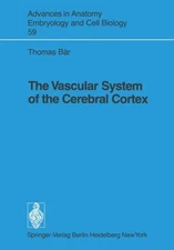 Br - Vascular System of the Cerebral Cortex - New paperback or softba - X555z