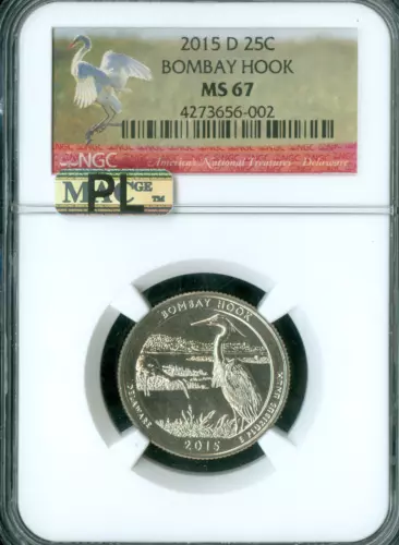 2015 D BOMBAY HOOK QUARTER NGC MS67 PQ MAC PL  *