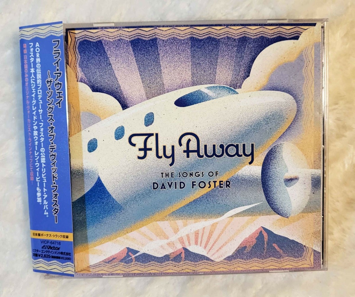 FLY AWAY ☆ THE SONGS OF DAVID FOSTER ~ JAPAN IMPORT CD (+1 Bonus 