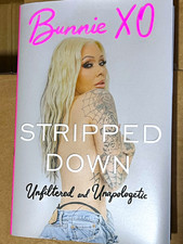Product Image: Bunnie XO Stripped Down Unfiltered & Unapologetic Signed 1st Ed HC 2026