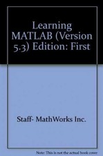 Learning MATLAB Version 5.3 - Paperback, by Staff- MathWorks Inc. - Very Good