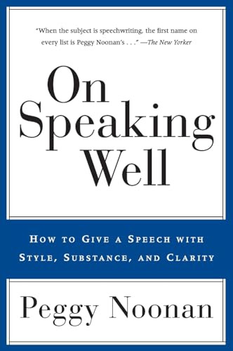 On Speaking Well: How to Give a Speech With Style, Substance, and Clarity - Image 2