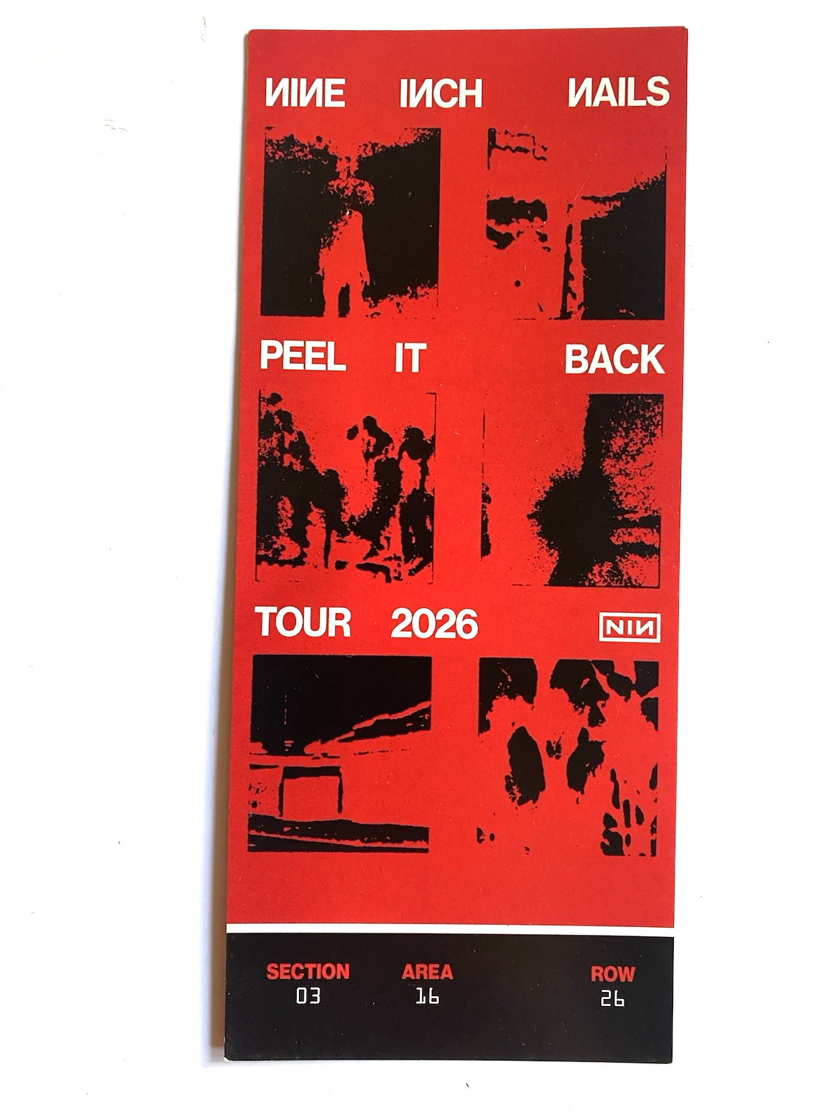 Nine Inch Nails OFFICIAL COMMEMORATIVE TICKET Peel It Back 2026 Tour Rare Reznor