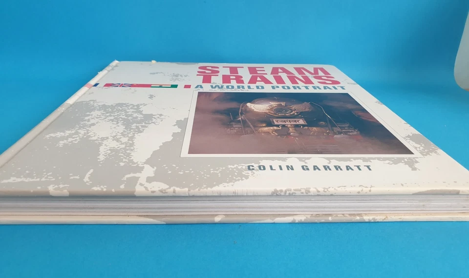 Steam Trains: A World Portrait by Colin Garratt, 1989 1st Edition Colour Library - Image 4 of 4