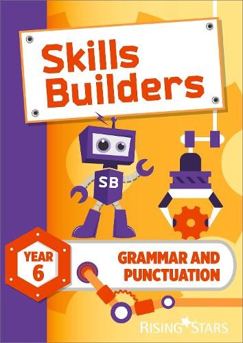 Skills Builders Grammar and Punctuation Year 6 Pupil Book new edition ...