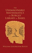 The Unimaginable Mathematics of Borges Librar...