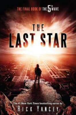 The Last Star: The Final Book of The 5th Wave - Hardcover - VERY GOOD