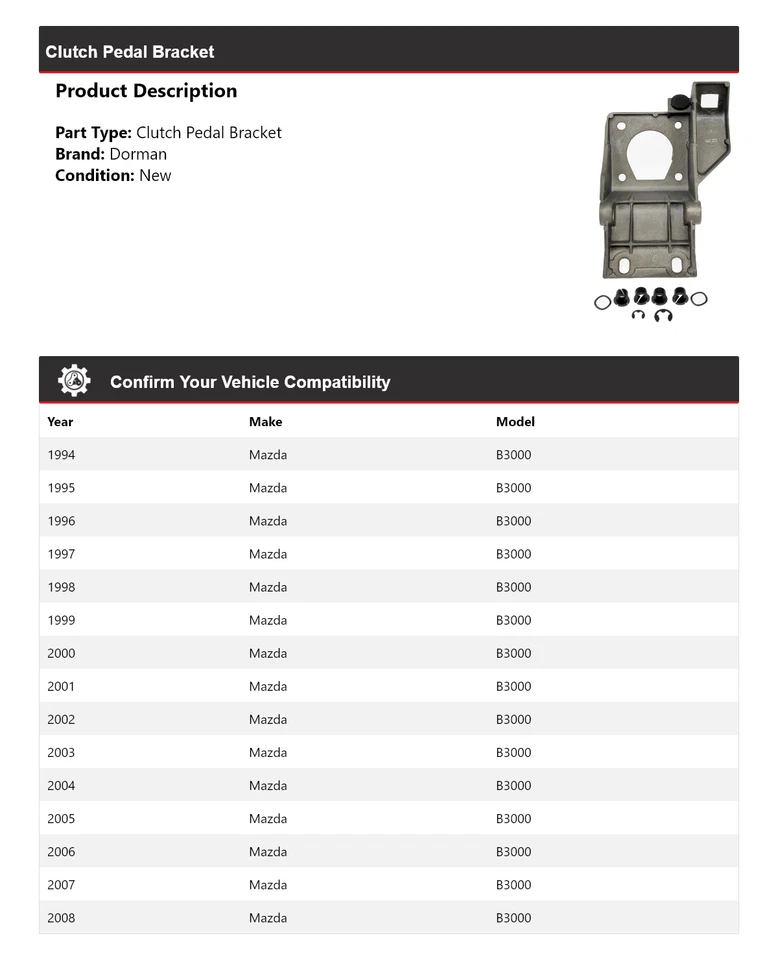 For 1994-2008 Mazda B3000 Dorman Clutch Pedal Bracket 1995 1996 1997 1998 1999 - Image 2 of 4