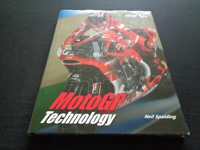 【中古】MotoGP Technology: TheOfficial Book／Neil Spalding／J H Haynes &amp; Co Ltd 中古】MotoGP Technology: TheOfficial Book／Neil Spalding