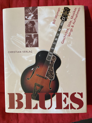 Blues. Geschichte, Stile, Musiker, Songs & Aufnahmen, Buch, Neuwertig