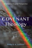 Phillip D. R. Griffiths | Covenant Theology | Taschenbuch | Englisch (2016)