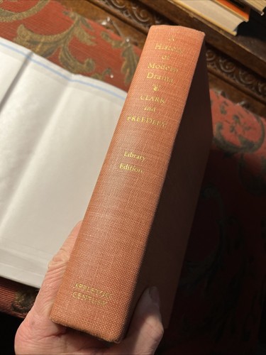 A History Of Modern Drama Edited By Clark & Freedley 1947 HCDJ - Foto 9 di 15