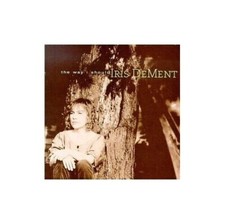 IRIS DEMENT - The Way I Should - CD - Pristine - Free Ship!