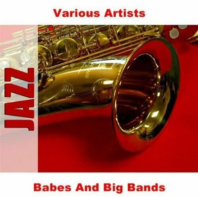 Babes  Big Bands CD New & Sealed