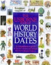 Usborne Book of World History Dates (Illustrated World History Series)
