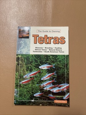 Tetras Keeping and Breeding Them In Captivity by Spencer Glass