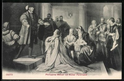 Philippine Weiser vor Kaiser Ferdinand auf Knien, Reformation, Ansichtskarte 