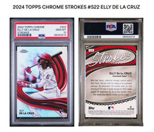 2024 TOPPS CHROME STROKES #S22 ELLY DE LA CRUZ (RC) PSA 10
