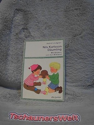 Nils Karlsson-Däumling. Mit Ill. von Ilon Wikland. [Aus d. Schwed. von Karl Kurt