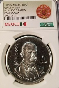 1990-MEXICO-100KP-SILVER-PATTERN-PLUTARCO-E-CALLES-NGC-PF-68-CAMEO-HIGH-GRADE