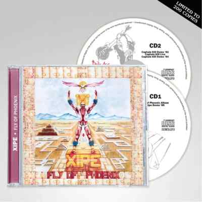 XIPE - Fly Of Phoenix (LIM. 200 DCD*ITA HEAVY METAL*CAPTAIN KILL*1982 / 1994)