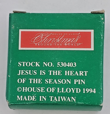 House of Lloyd Christmas Around the World Pin ''Jesus is the Heart of the Season''
