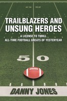 Trailblazers And Unsung Heroes Danny Jones Taschenbuch Kartoniert / Broschiert