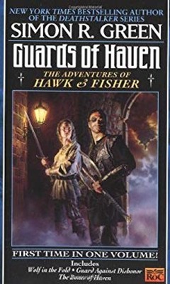 Guards of Haven Bk. 2 : The Adventures of Hawk and Fisher Simon G