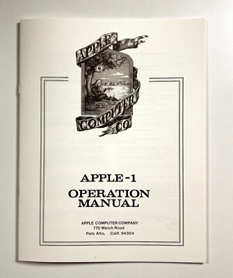 Apple-1 Operation Manual, Basic Manual, Cassette Interface Manual | 1ST EDITION