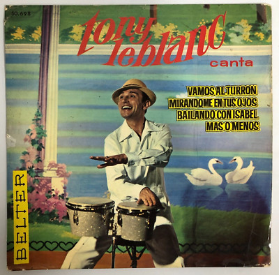 TONY LEBLANC - MIRANDOME EN TUS OJOS - 1963 SPANISH 7¨ EP PS, BOOGALOO