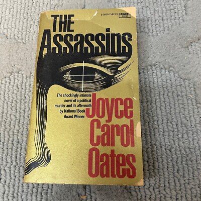 The Assassins Paperback Book by Joyce Carol Oates from Fawcett Crest 1975